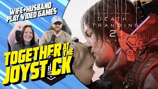 Together We Play Death Stranding 2 (Part 1) – Our BLIND Journey Begins!