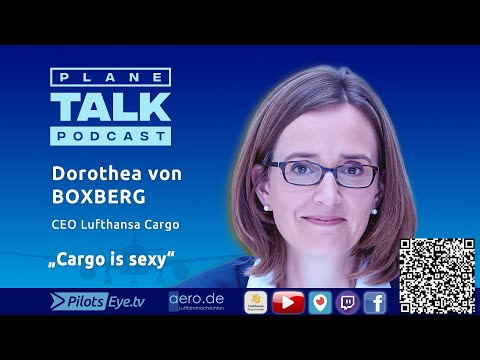 , title : 'planeTALK | Dorothea von BOXBERG, CEO Lufthansa Cargo "Cargo is sexy" (24 subtitle-languages)'
