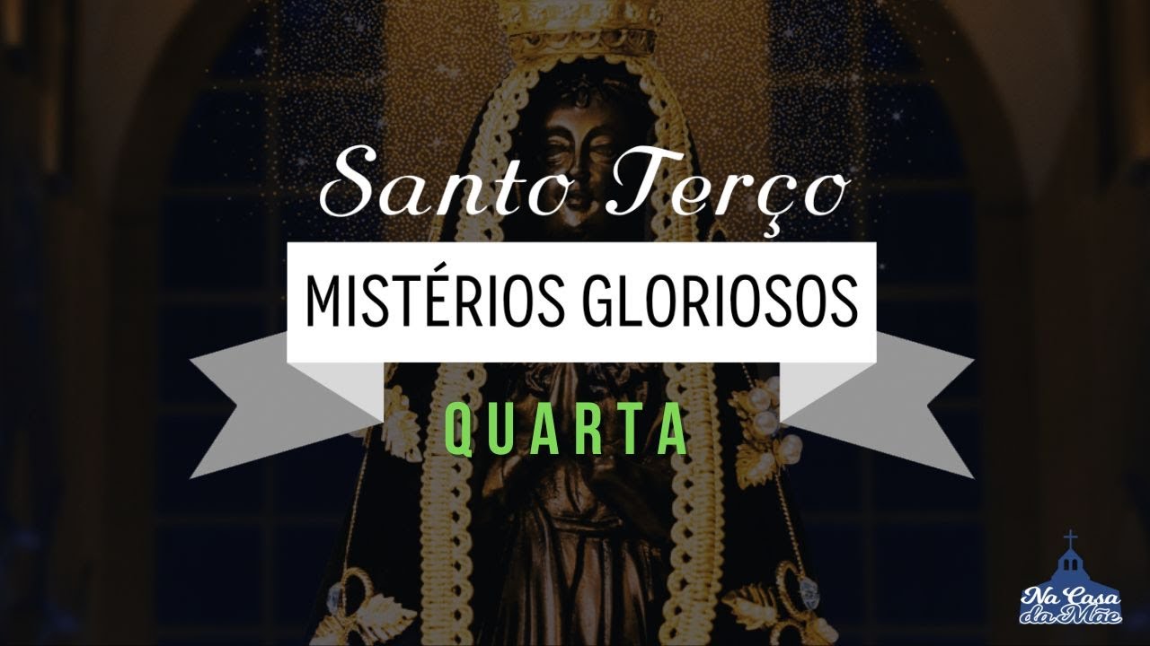 Santo Terço dos Mistérios Gloriosos - 2 de Outubro