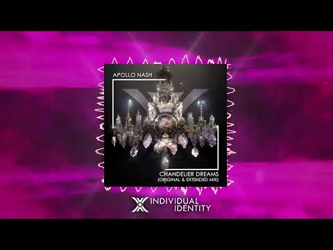 Apollo Nash - Chandelier Dreams