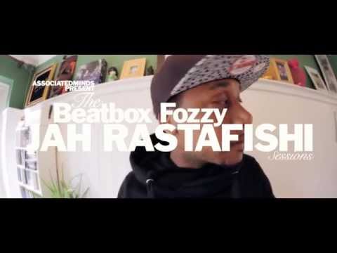 Beatbox Fozzy - Jah Rastafishi Sessions