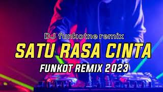 Download lagu DJ SATU RASA CINTA - FUNKOT TERBARU 2023 #dugem #funkot #funkotterbaru mp3