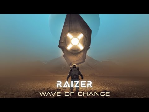 [Klayton Presents] Raizer - "Wave Of Change"