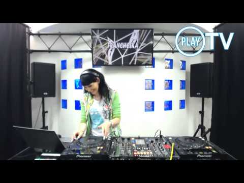 Live @PlayTV 19.05.2014 - Dj Francheska