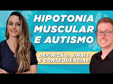 O que é a hipotonia ou o tônus muscular e qual a sua importância no desenvolvimento motor do autista