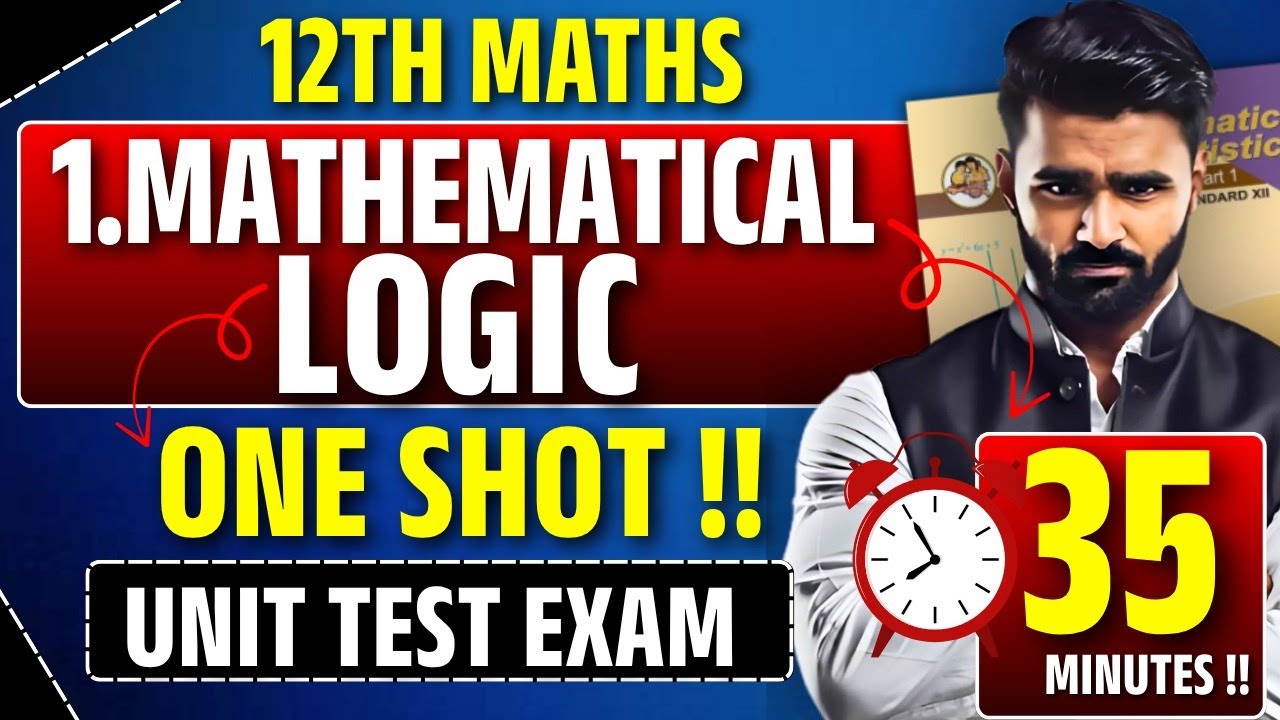 12th MATHS | 1.MATHEMATICAL LOGIC | ONESHOT | UNIT TEST EXAM | PRADEEP GIRI SIR