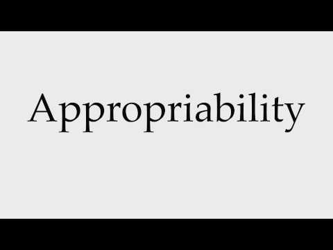 How to Pronounce Appropriability