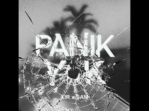 XIR - Panik Yok - ft. Şam (Official Audio)