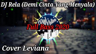 Download lagu DJ Rela - Inka Christie (Cover Leviana) Remix Full Bass mp3