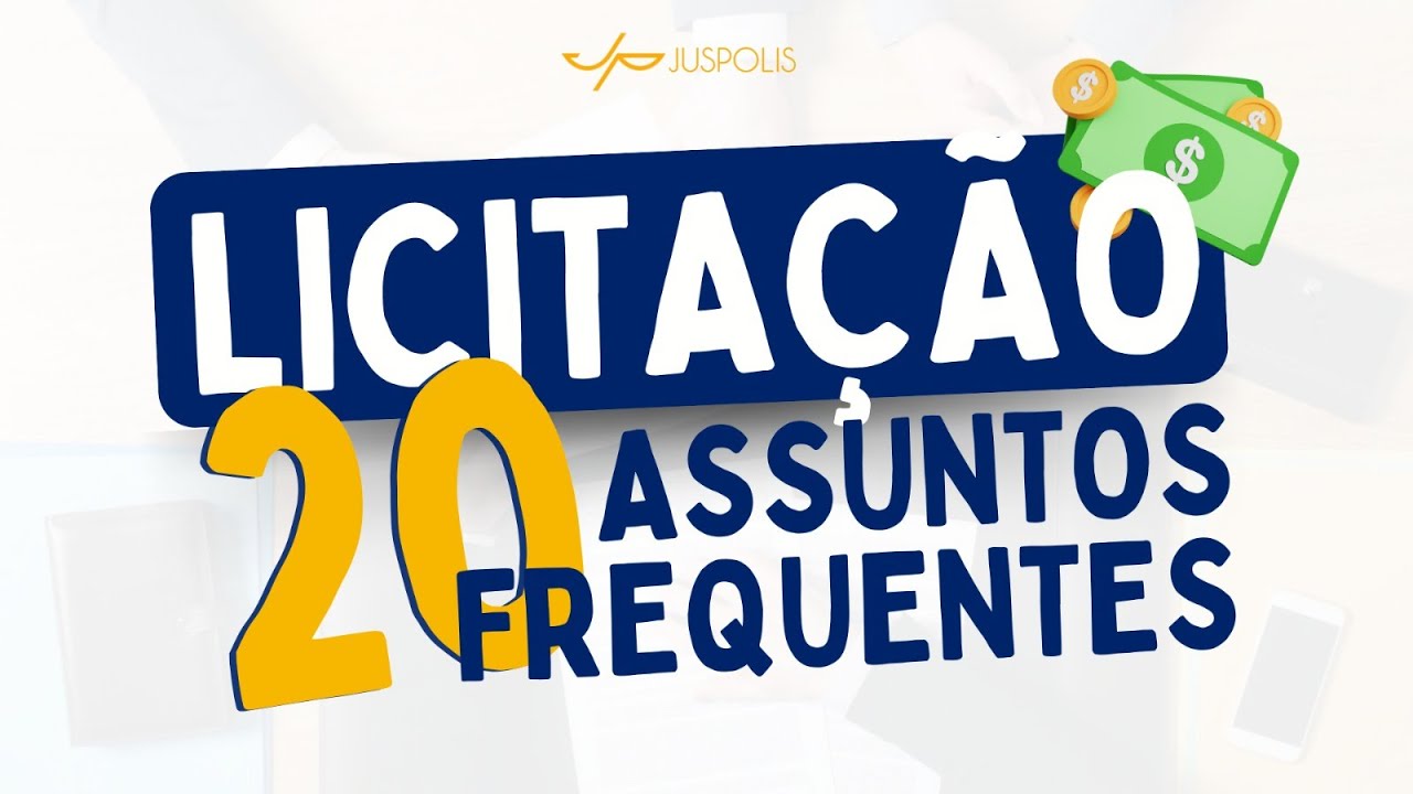 Os 20 ASSUNTOS de LICITAÇÃO MAIS COBRADOS em PROVAS - Direito Administrativo - Parte II
