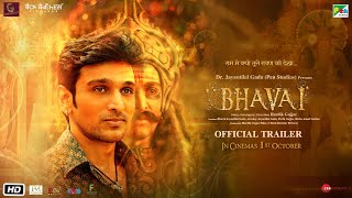 Bhavai - Official Trailer  Pratik G Aindrita R  Ha