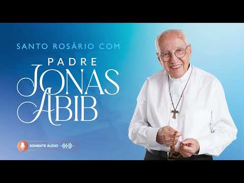 Santo Rosário com Monsenhor Jonas Abib