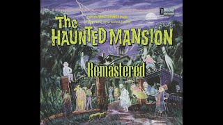 The Story and Song From the Haunted Mansion Remastered