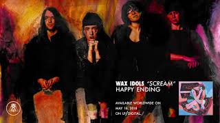 Wax Idols - Scream video