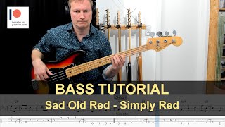 Sad Old Red - Simply Red | Bass Tutorial (Sheet + TABs)