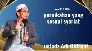 Download lagu Pernikahan Sesuai Syariat Islam - Ustadz Adi Hidayat, Lc. MA mp3