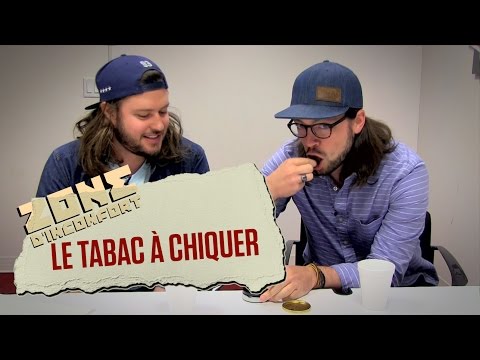 Zone d'inconfort | &Eacute;pisode 1 | Le tabac &agrave; chiquer