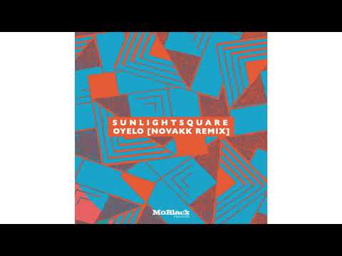 Sunlightsquare - Oyelo (Novakk Remix) *Premiere MoBlack Records