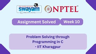 Problem Solving Through Programming In C Week 10 || NPTEL ANSWERS 2025 #nptel #nptel2025 #myswayam