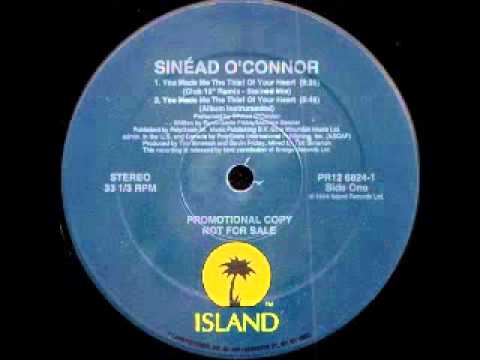 Sinead O'Connor - You Made Me the Thief of Your Heart (12'' Stained Mix)