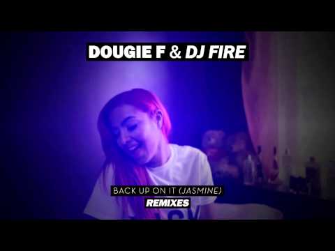 Dougie F & DJ Fire - Back Up On It (Samisoni Remix) [Official Full Stream]
