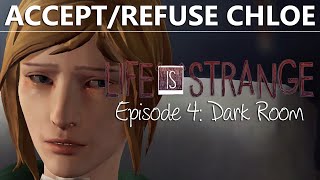 Life Is Strange Episode 4 CHOICE ACCEPT / REFUSE CHLOE Morphine | Dark Room