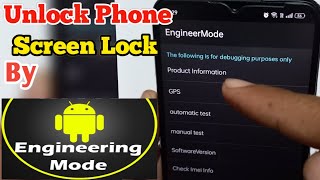 What can Unlock your Phone by Engineering mode