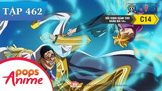 One Piece Tập 462 - Sức Mạnh Phá Hủy Thế Giới! Năng Lực Của Trái Gura Gura - Đảo Hải Tặc