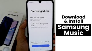 Download lagu How to Install Samsung Music App In Samsung A15 mp3