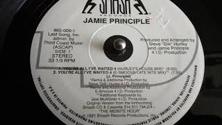 JAMIE PRINCIPLE- YOU'RE ALL I'VE WAITED 4  [HURLEY'S HOUSE MIX]