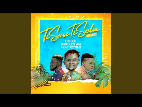 Ti Sesi Ti Sela Remix pa BMIXX