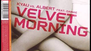 Kyau vs. Albert Feat. Damae - Velvet Morning (Megara vs. DJ Lee Remix)