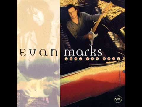 Evan Marks - Feels So Right