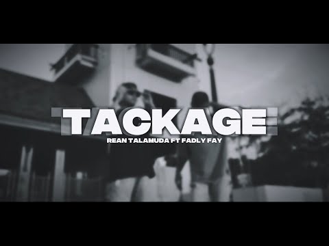Rean Talamuda - Tackage ft.Fadly Fay ( Official Music Video )