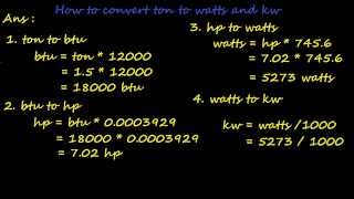 how to convert  ton of refrigeration ton to btu hp watts and kilowatts