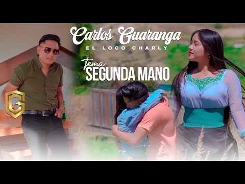 SEGUNDA MANO - CARLOS GUARANGA - EL LOCO CHARLY (2026)