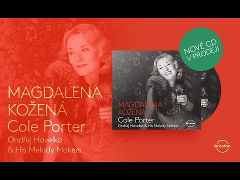 Just One Of Those Things | Magdalena Kožená & Ondřej Havelka & His Melody Makers