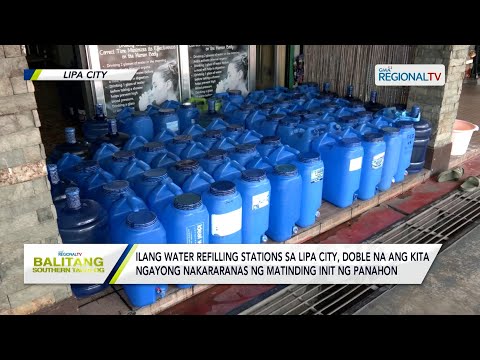 Balitang Southern Tagalog: Ilang water refilling stations, doble ang kita ngayong mainit ang panahon