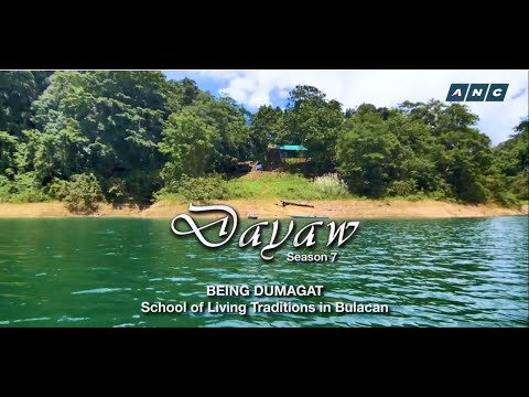 LOREN LEGARDA: Dayaw Season 7 Episode 1 - “Being Dumagat"