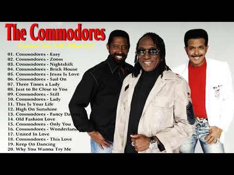 The Very Best Of The Commodores - The Commodores Greatest Hist Full Album 2021