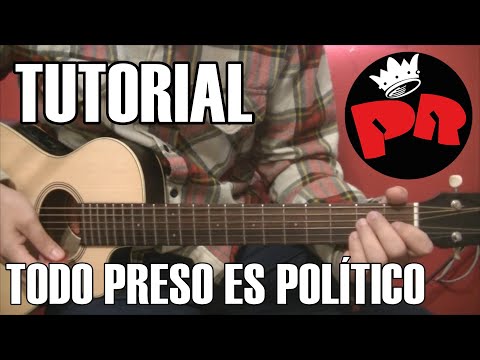 COMO TOCAR "Todo preso es político" de Los Redondos | Tutorial guitarra acústica/criolla completo