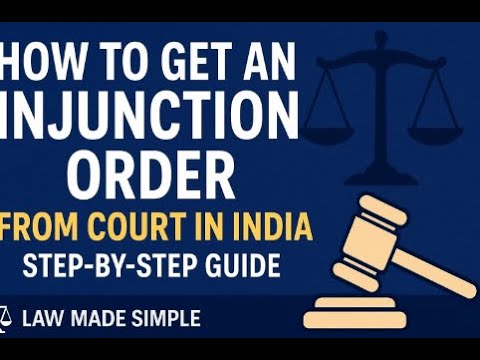 How to Get an Injunction Order from Court in India — Step-by-Step Guide | Law Made Simple
