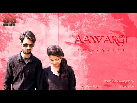 Aawargi - Phase of every relationship | Love Games | Amarjeet Raj