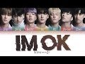 IKON 아이콘 I M OK Color Coded Lyrics Eng Rom Han 가사