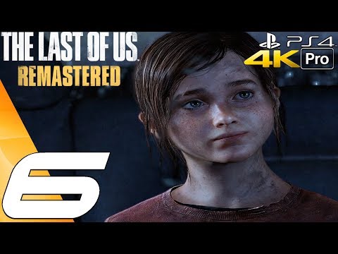 The Last of Us Remastered - Gameplay Walkthrough Part 6 - Bloater Boss (4K 60FPS) PS4 PRO