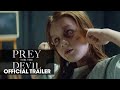 Prey For The Devil 2022 Movie Official Trailer 2 Christian Navarro Jacqueline Byers