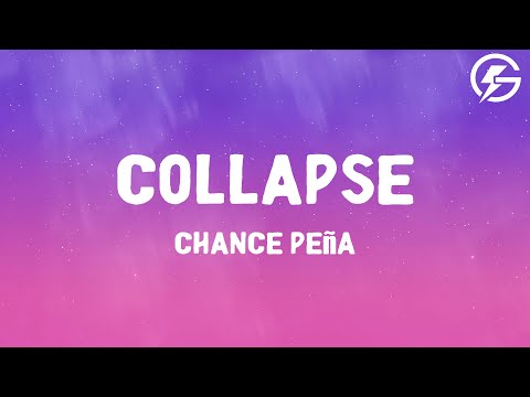 Collapse - Chance Peña (Lyrics)