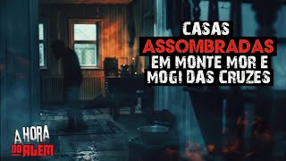 Casas Assombradas em Monte Mor e Mogi das Cruzes  #valeapenarever 