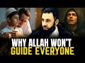 Why Allah Doesn T Guide Everyone The Secret Behind Hidayah