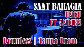 Download lagu DRUMLESS | SAAT BAHAGIA UNGU FT.ANDIEN mp3